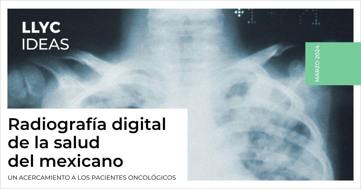 LLYC hace la Primera Radiografía Digital de la Salud del mexicano